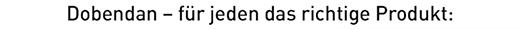 Dobendan® Dobendan®