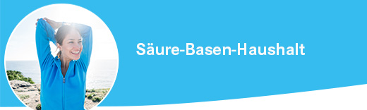 Säure-Basen-Haushalt Säure-Basen-Haushalt